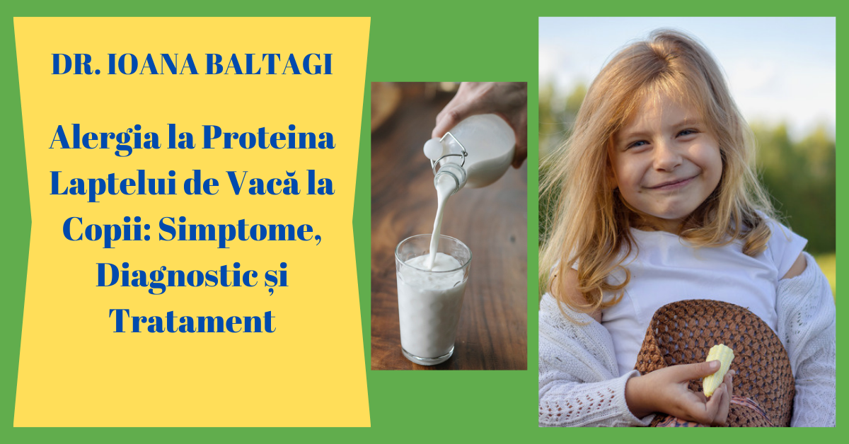 Alergia la Proteina Laptelui de Vacă la Copii: Simptome, Diagnostic și Tratament