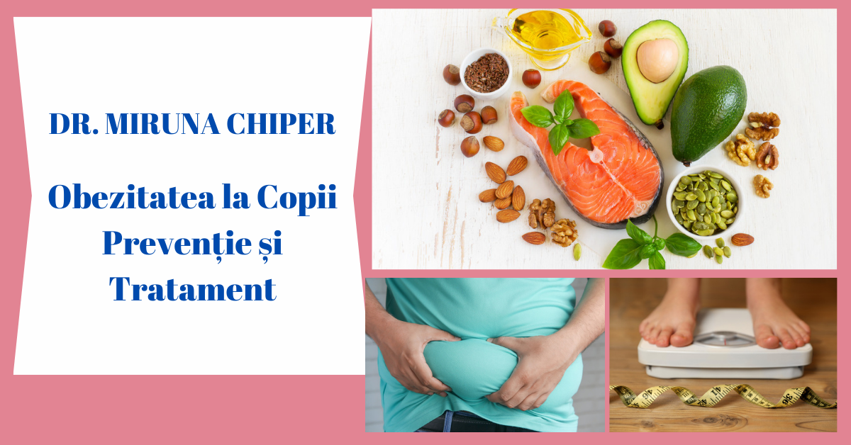 Obezitatea la Copii – Prevenție și Tratament