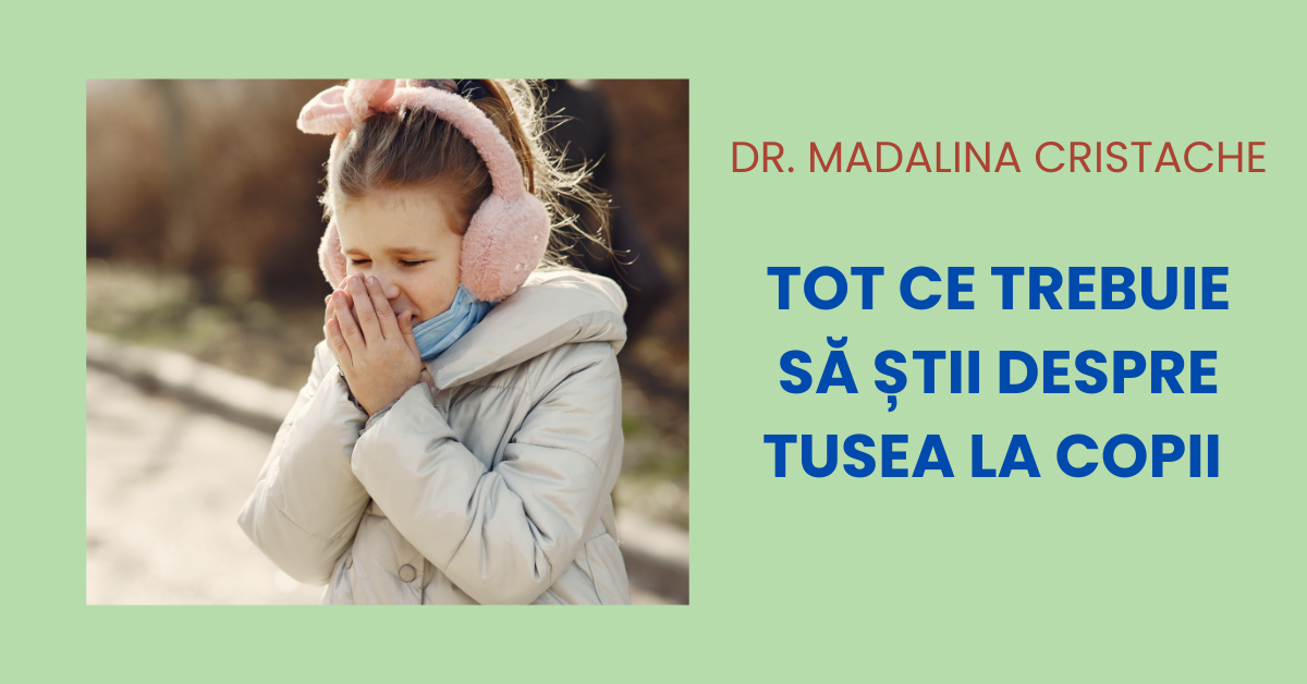 Tot Ce Trebuie Să Știi Despre Tusea la Copii