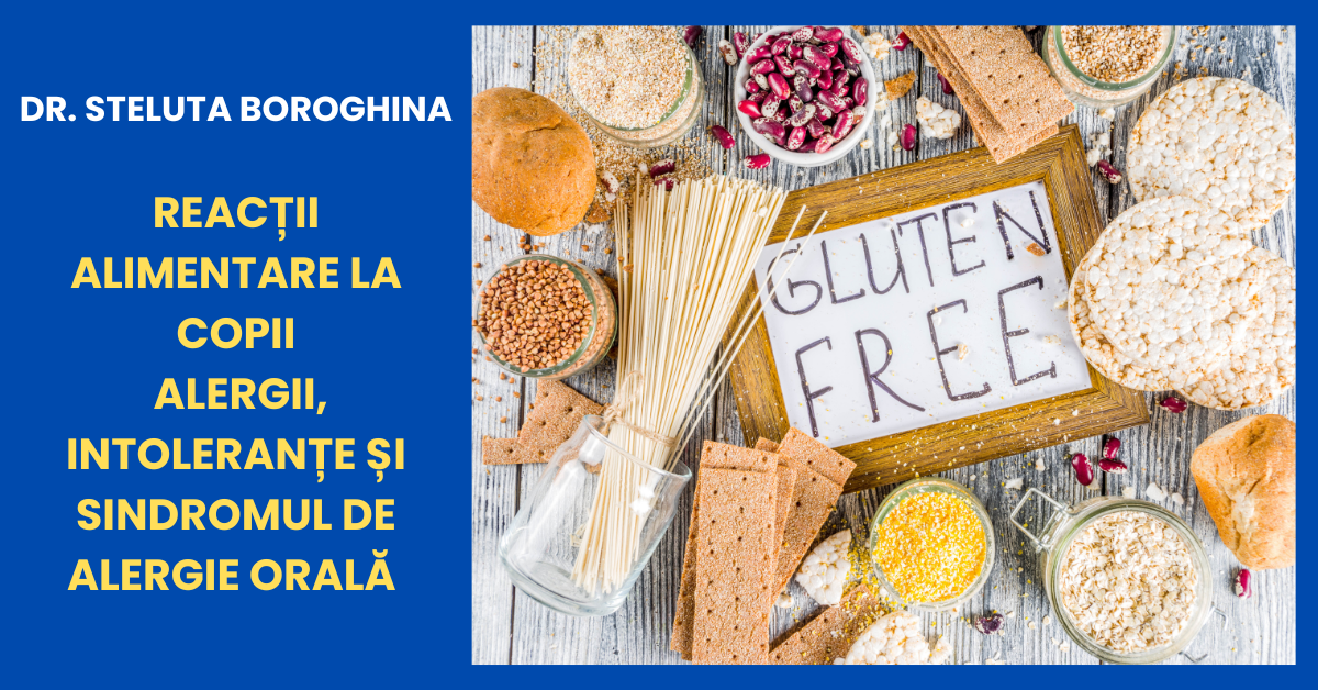 Reacții Alimentare la Copii: Alergii, Intoleranțe și Sindromul de Alergie Orală