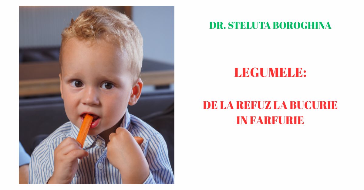 De ce refuză copiii legumele și cum putem să le introducem cu plăcere în alimentația lor